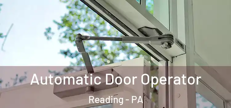  Automatic Door Operator Reading - PA