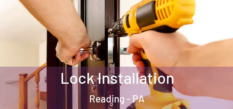  Lock Installation Reading - PA